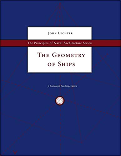 The Principles of Naval Architecture Series: The Geometry of Ships