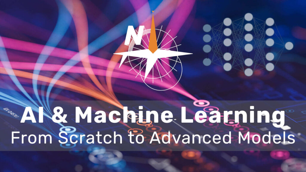 AI & Machine Learning: from scratch to advanced models