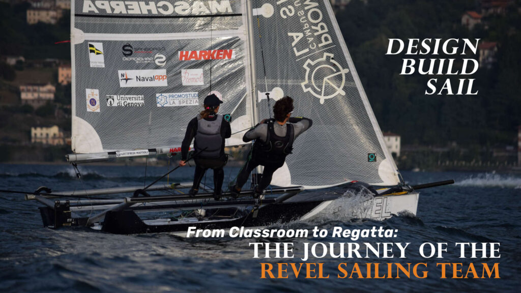 Design. Build. Sail. — The Journey of the Revel Sailing Team 🚩