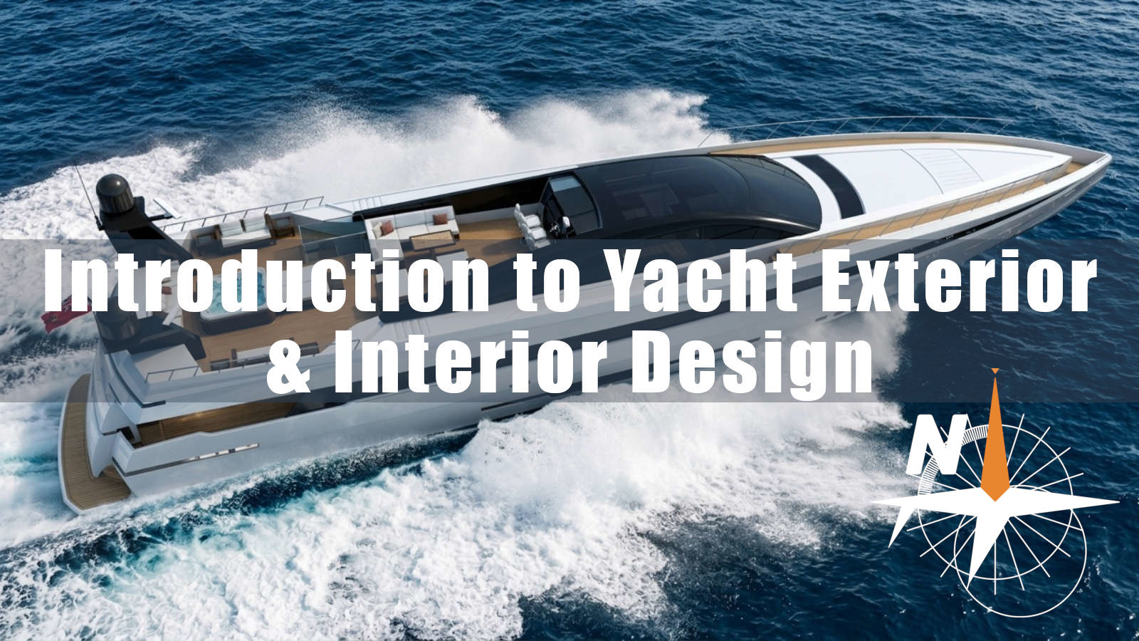 Introduction to Yacht Exterior & Interior Design